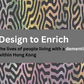 Design to Enrich the lives of people living with a dementia: Hong Kong [DIGITAL COPY]